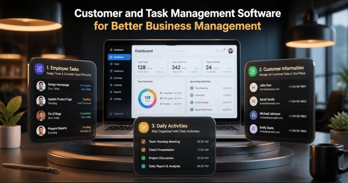 Customer and Task Management Software for Better Business Management